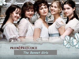 The Bennet Girls 