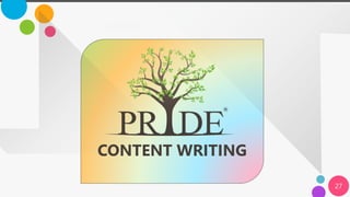 27
CONTENT WRITING
 