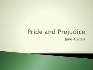 Jane Austen
 