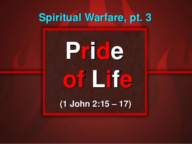 pride of life