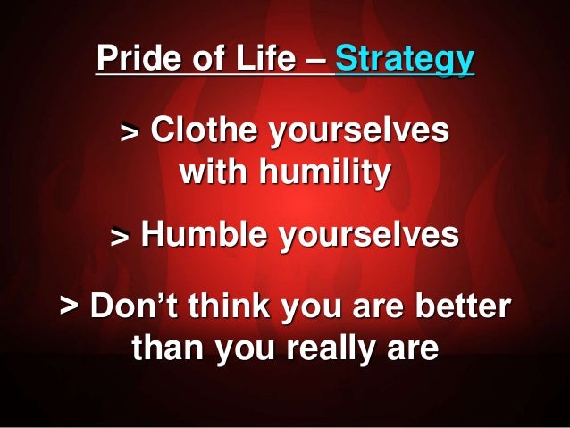 pride of life