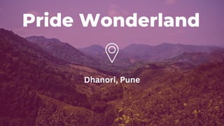 Pride Wonderland
Dhanori, Pune
 