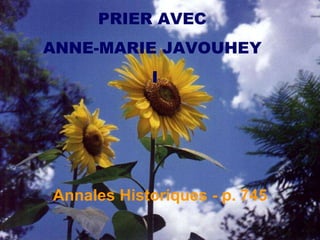 PRIER AVEC  ANNE-MARIE JAVOUHEY  I Annales Historiques - p. 745 