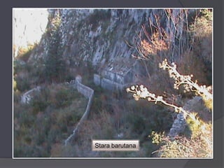 Stara barutana
 