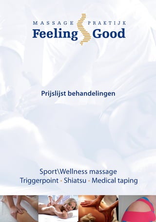 Prijslijst behandelingen




      SportWellness massage
Triggerpoint • Shiatsu • Medical taping
 