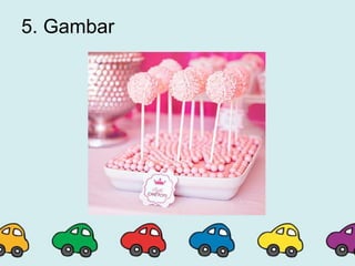 5. Gambar
 
