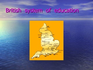British  system  of  education 
