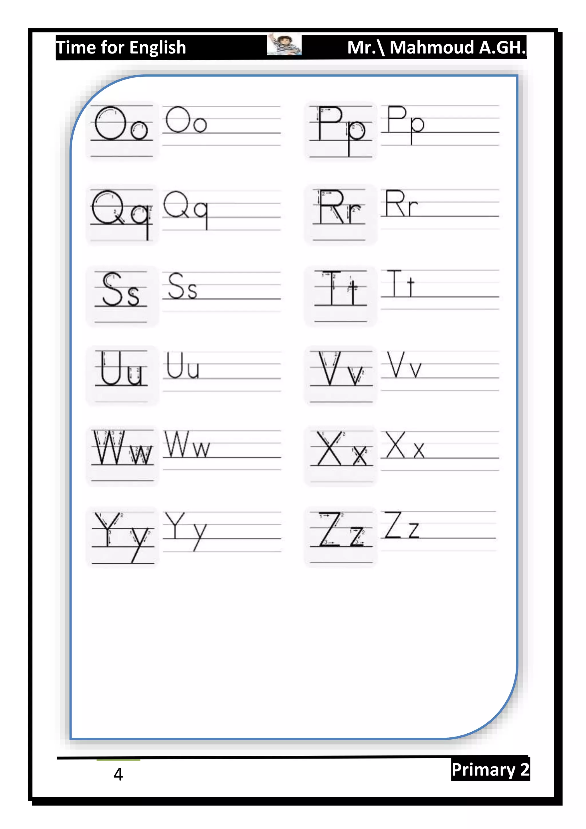 Time for English Mr. Mahmoud A.GH.
Primary 24
 