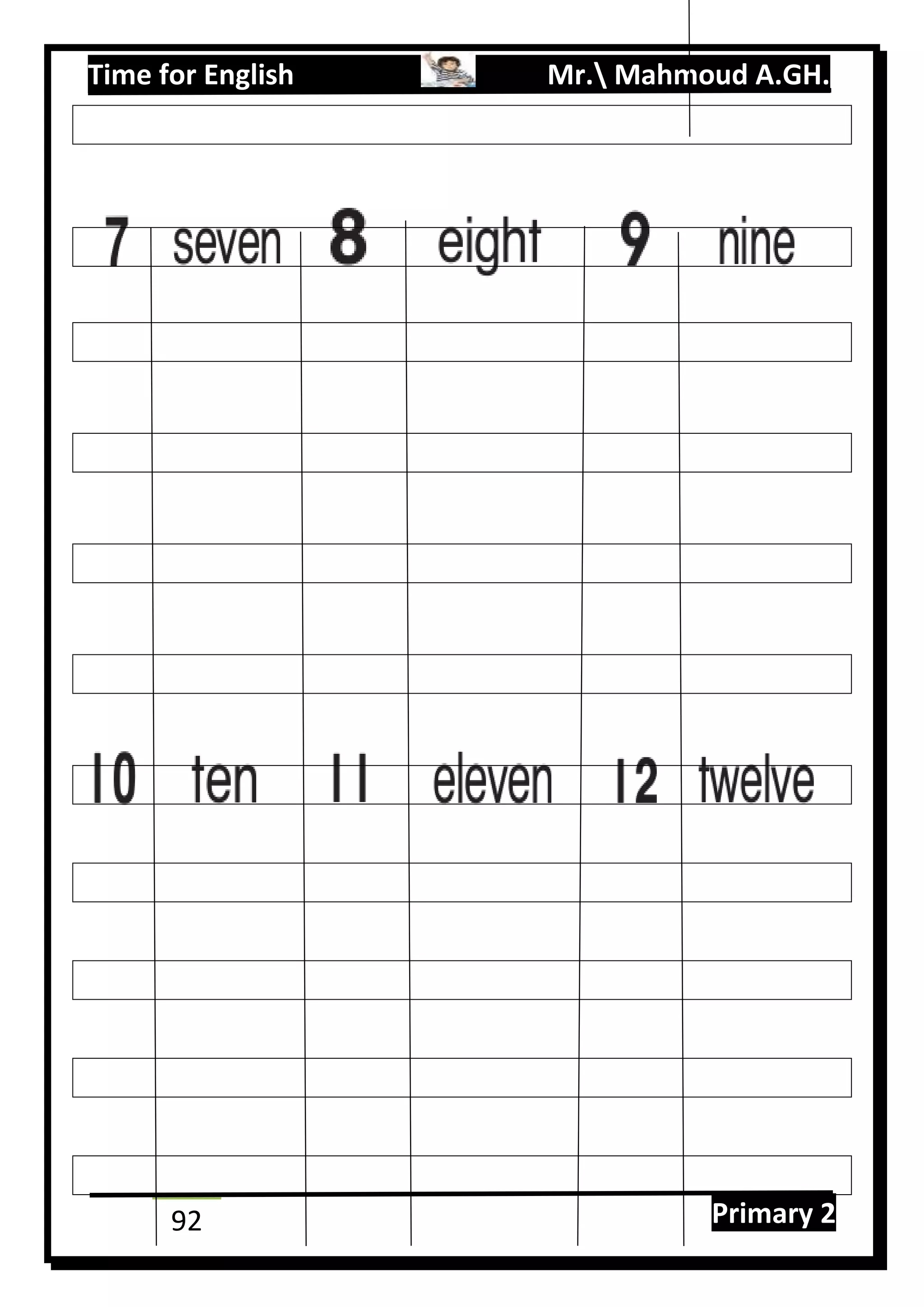 Time for English Mr. Mahmoud A.GH.
Primary 292
 