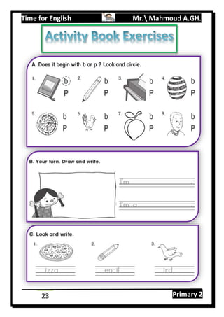Time for English Mr. Mahmoud A.GH.
Primary 223
 