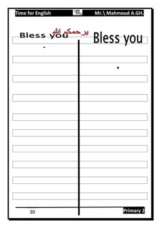 Time for English Mr. Mahmoud A.GH.
Primary 230
 