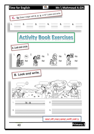 Time for English Mr. Mahmoud A.GH.
Primary 240
C:pengumbookkissgokick
 