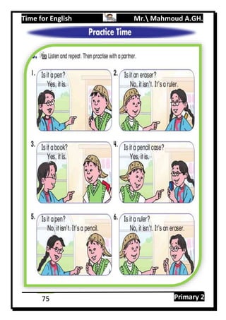 Time for English Mr. Mahmoud A.GH.
Primary 275
 