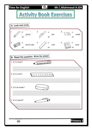 Time for English Mr. Mahmoud A.GH.
Primary 280
 