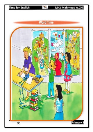 Time for English Mr. Mahmoud A.GH.
Primary 290
 