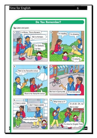 Time for English .
Primary 4 term 1 Mr.  ‫هنا‬ ‫حضرتك‬ ‫اسم‬ ‫.ضع‬
6
 