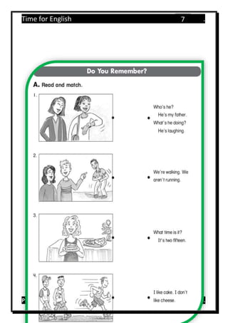 Time for English .
Primary 4 term 1 Mr.  ‫هنا‬ ‫حضرتك‬ ‫اسم‬ ‫.ضع‬
7
 
