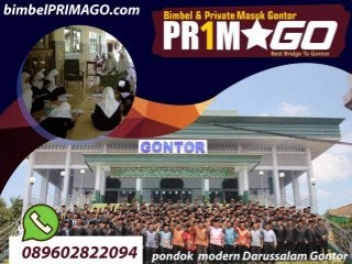 WA 089602822094 | PRIMAGO Bimbingan belajar masuk Gontor ke Panongan Kabupaten Tanggerang