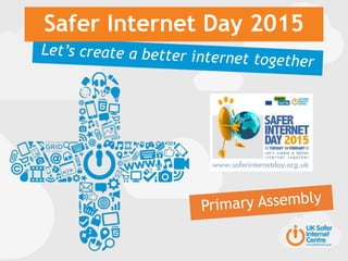 Safer Internet Day 2015
 