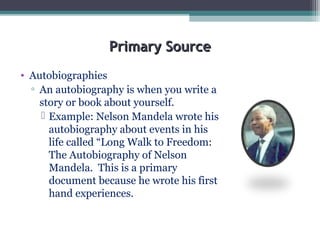 Primary and Secondary Sources | PPT