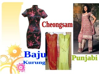 Cheongsam Baju  Kurung Punjabi 