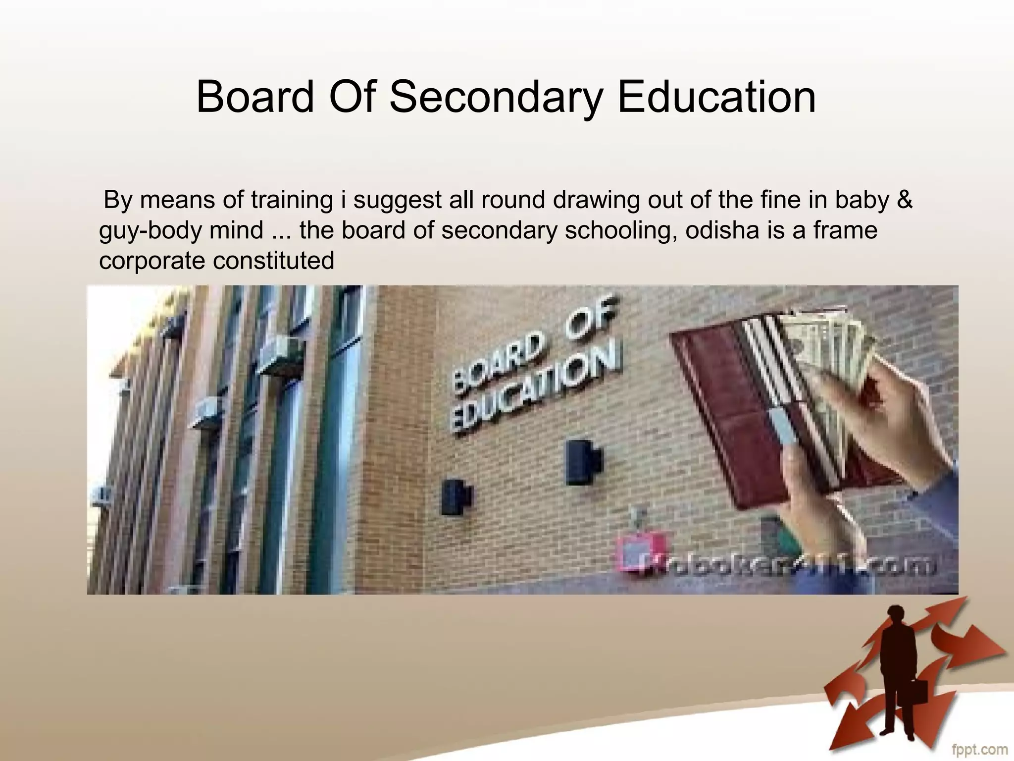Primary and higher board of secondary education | PPT