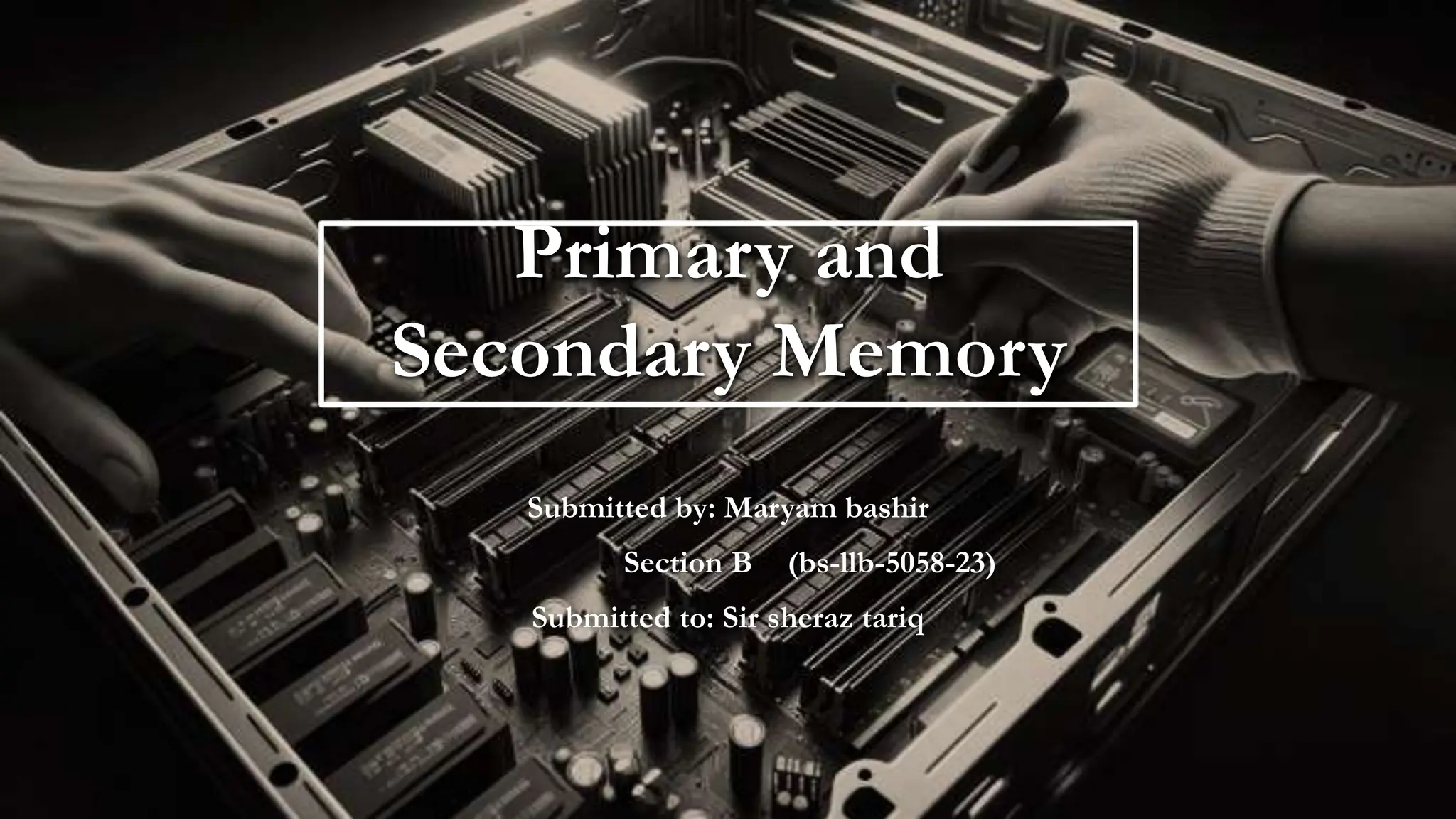 Primary and secondary memory pptx