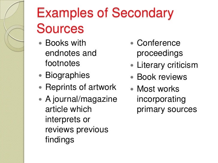 explain and give an example of a secondary source