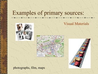 Primary and Secondary Sources | PPT