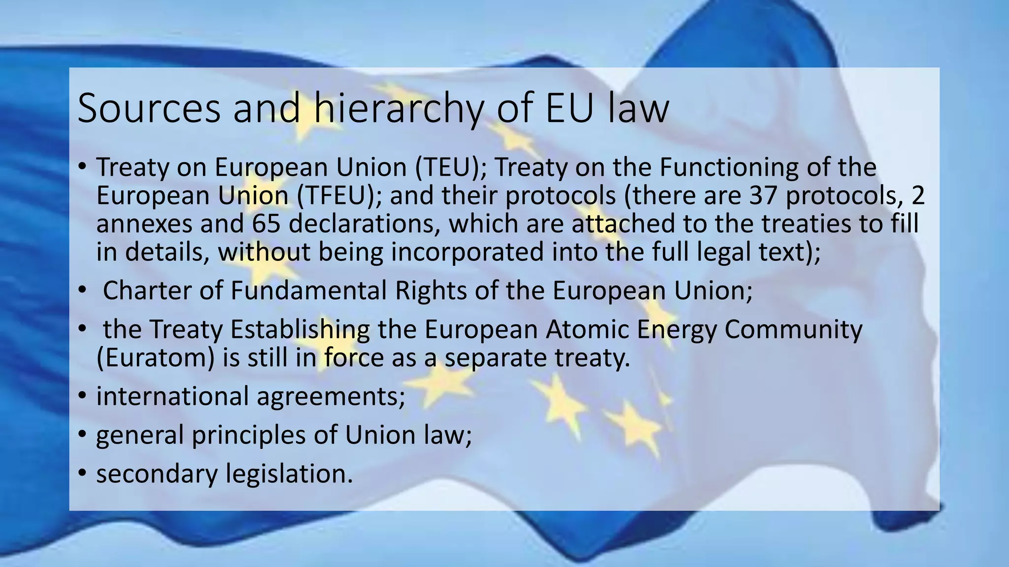 Primary and secondary sources of eu law | PPTX