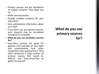 Primary and secondary sources on critical thinking | PPT
