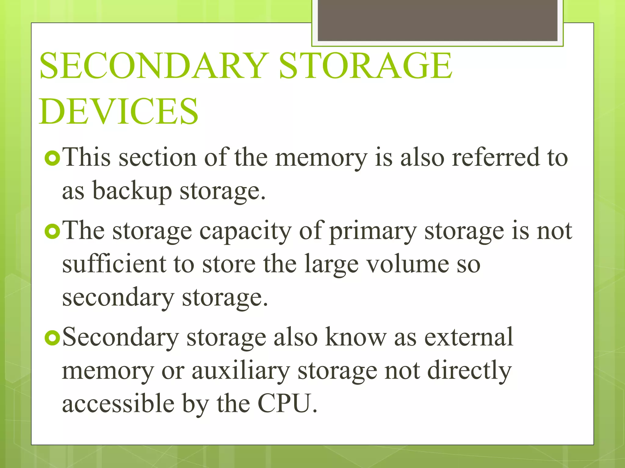 Primary and secondary storage devices | PPTX