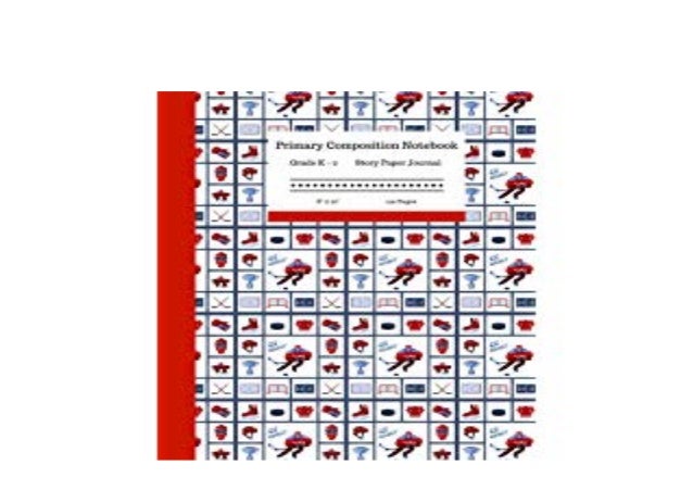 Library D O W N L O A D Primary Composition Notebook Grades K 2 Sto