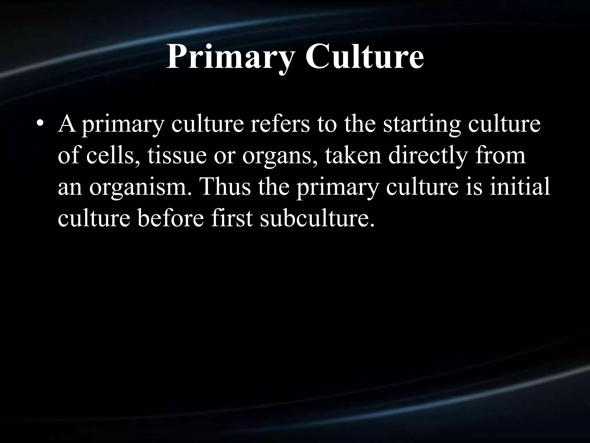 Primary culture and cell line | PPTX