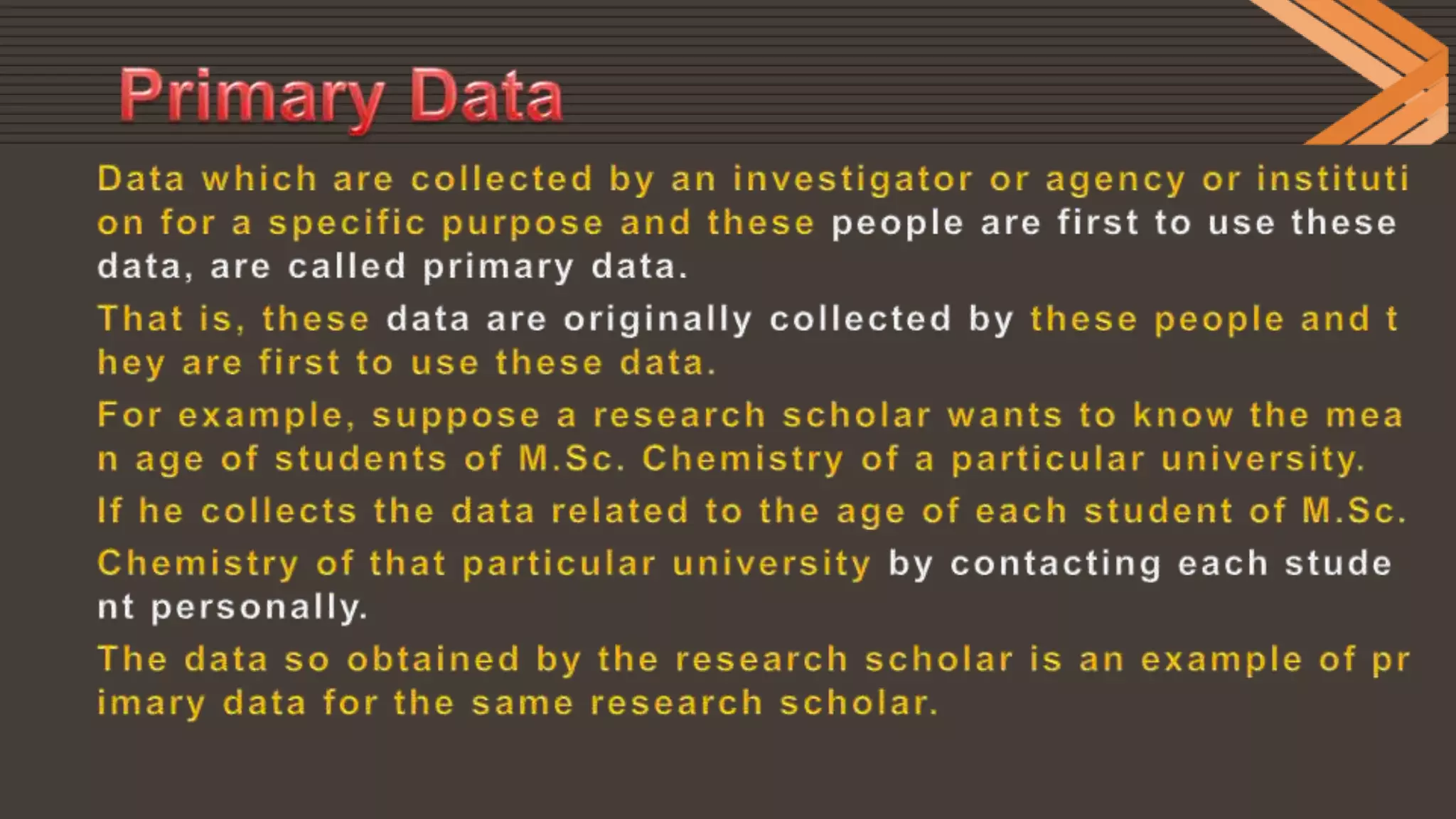 Primary Source of Data Collection - Observations, Survey, Focus Groups ...