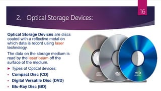 Primary and secondary Storage devices | PPTX