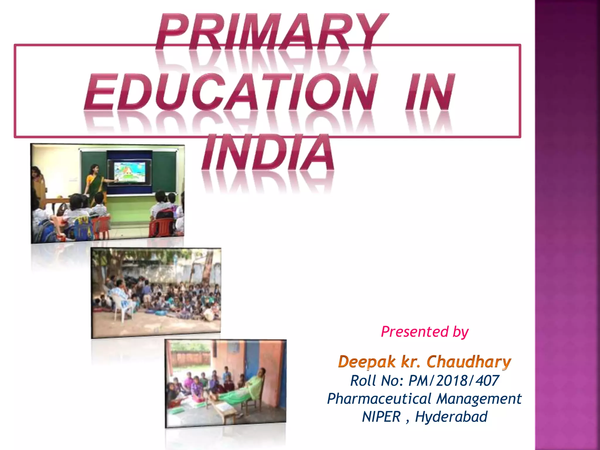 Primary education in India | PPTX