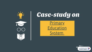 Primary education system