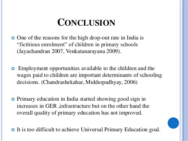 quality of primary education in india essay The predominance of two teacher schools in the primary school segment is a major constraint quality of education, especially school and primary education, has been a. quality of primary education in india essay The predominance of two teacher schools in the primary school segment is a major constraint quality of education, especially school and primary education, has been a.
