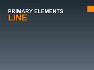 Primary Element Eastern Primary elements of form | PPT