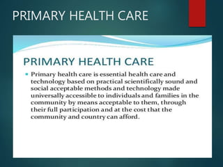 PRIMARY HEALTH CARE
 