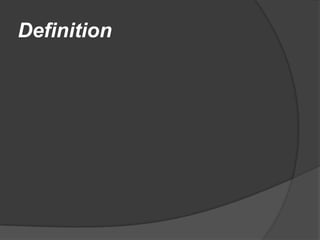 Definition
 