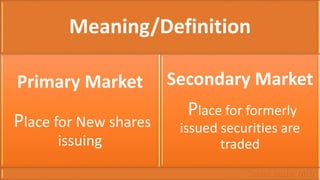 Primary market vs secondary market.mcb