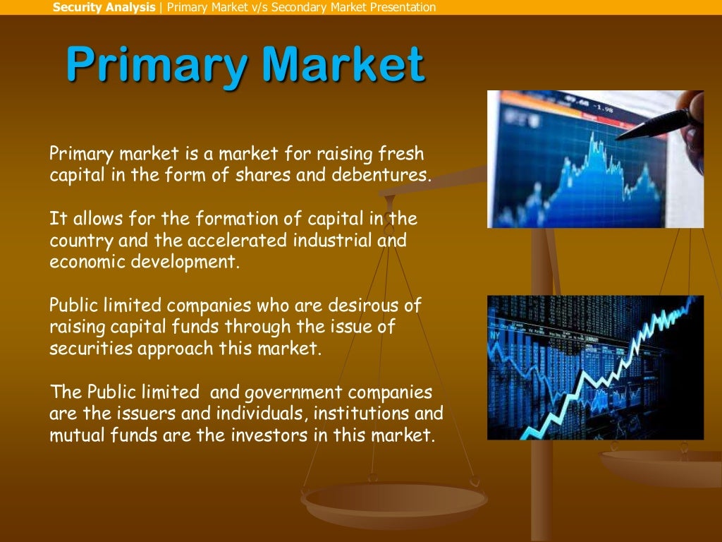 Primary market vs secondary market (Made by Pankaj Bali) (SIES Colleg…
