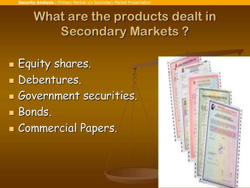Primary Market Vs Secondary Market Secondary Market Eonomics 