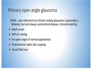 PRIMARY OPEN ANGLE GLAUCOMA FOR MEDICAL STUDENTS .pptx