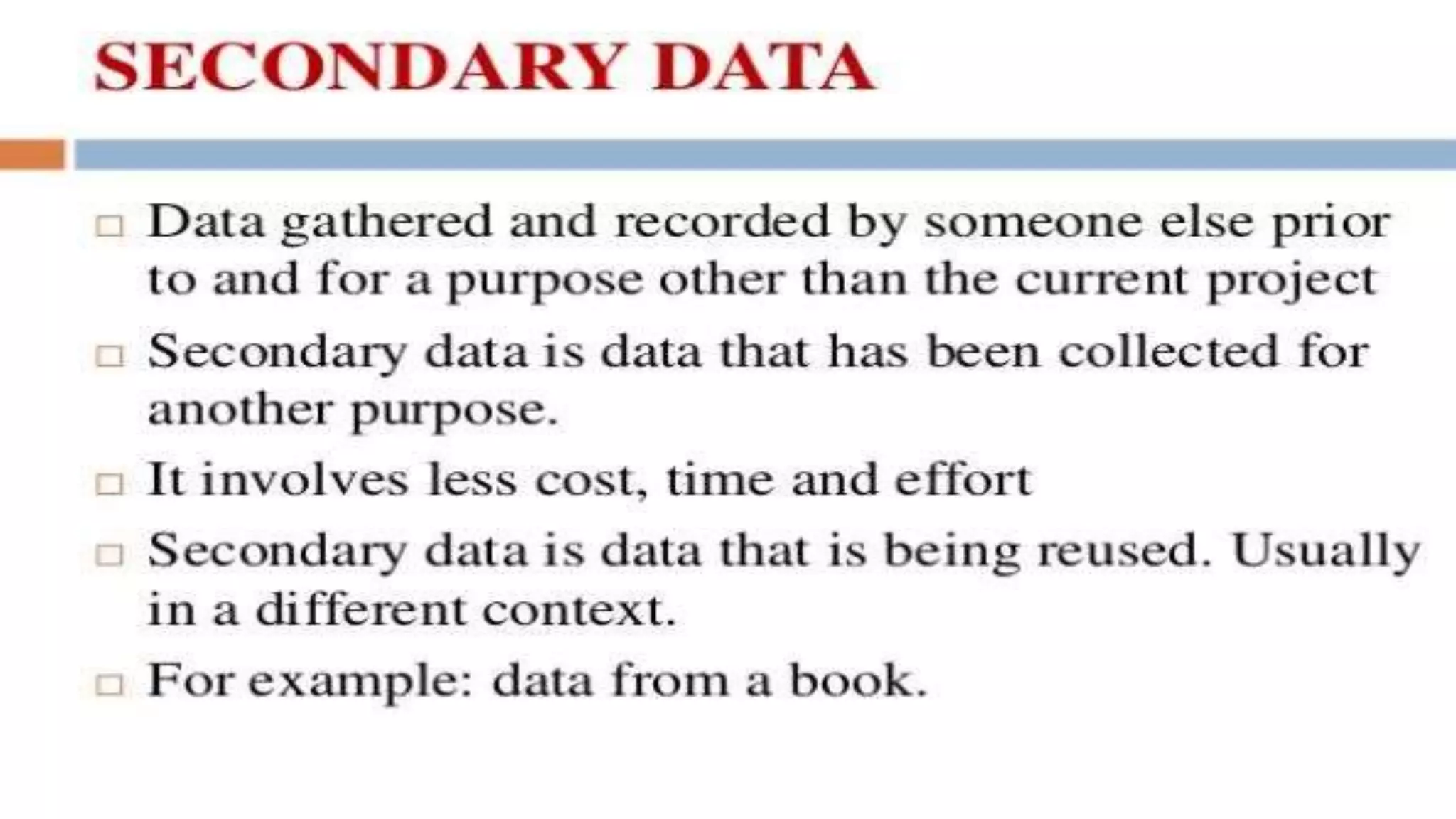 Primary secondary data