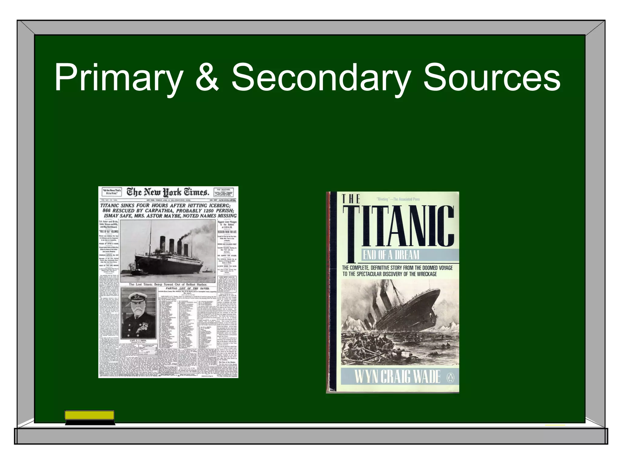 Primary & Secondary Sources
 