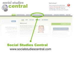 Social Studies Central
 www.socialstudiescentral.com
 