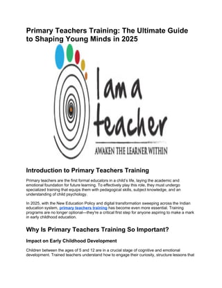 Primary Teachers Training_ The Ultimate Guide to Shaping Young Minds in ...